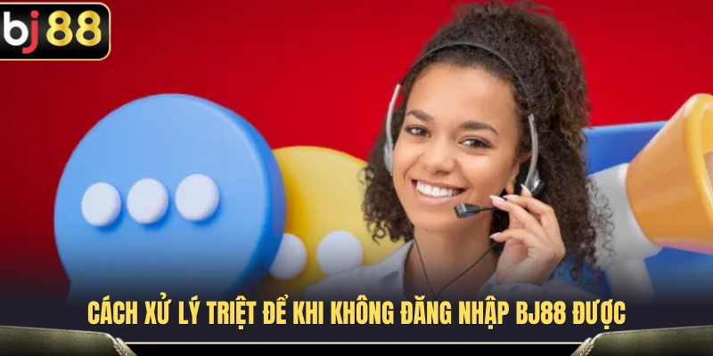 Đăng Nhập BJ88 – Cách Xử Lý Khi Không Vào Được Tài Khoản 3 Giải pháp khắc phục lỗi đăng nhập BJ88 hiệu quả