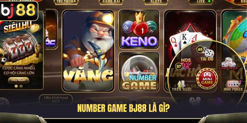 Khái niệm Number Game BJ88 dành cho người mới 