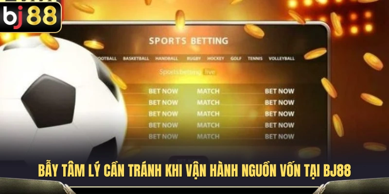 Sai lầm về tâm lý dễ ảnh hưởng đến kế hoạch quản lý vốn 